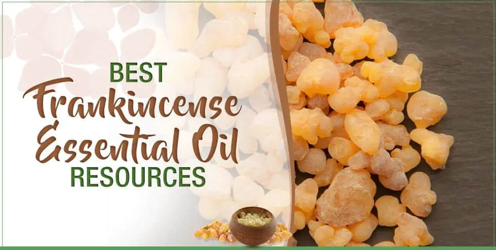 Best Frankincense Essential Oil Resources
